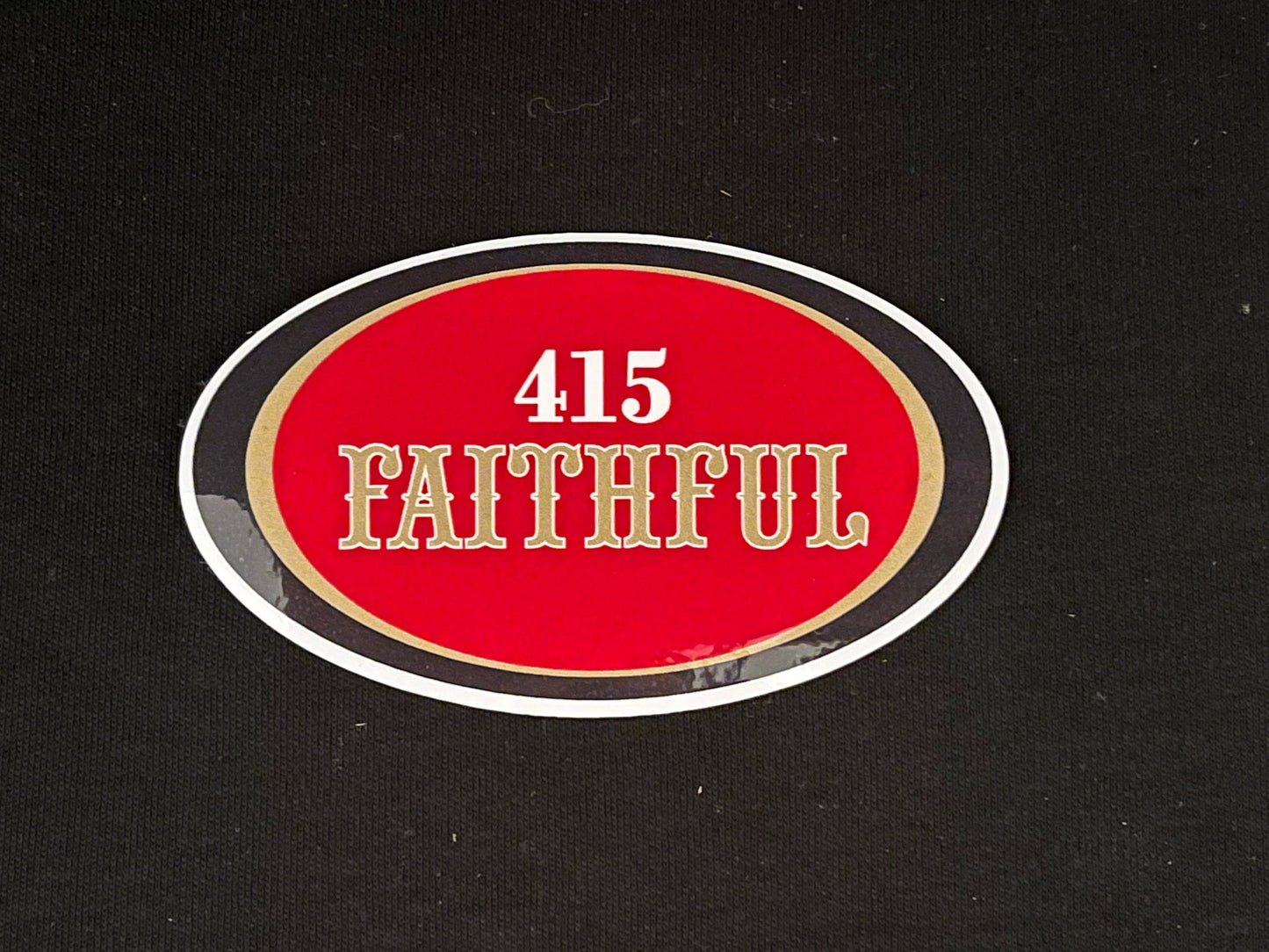 415 / 415 Faithful  Vinyl Decal